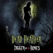 Digger Of Her Bones [Explicit]