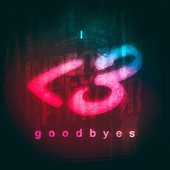 I Love Goodbyes - Single