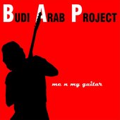 Budi Arab Album - Me And My Guitar