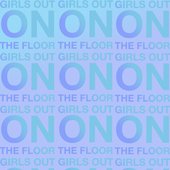 Girls Out on the Floor