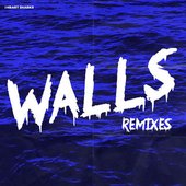 Walls (Remixes) - Single