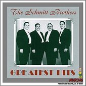 The Schmitt Brothers - Greatest Hits