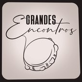 Grandes Encontros