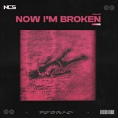 Now I'm Broken