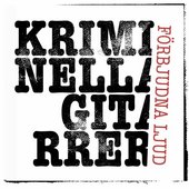 Kriminella Gitarrer