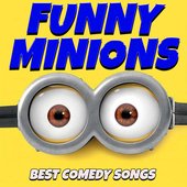 Funny Minions Best Comedy Songs