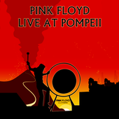 Pink Floyd - Live At Pompeii