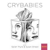 Crybabies