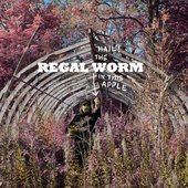 Regal Worm - Hail !