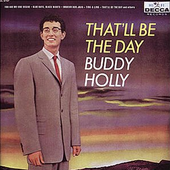 Buddy Holly - That'll Be the Day (reissue)