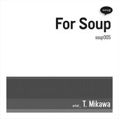 For Soup