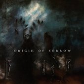 Origin of Sorrow