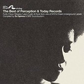 Best Of Perception & Today Records compiled by DJ Spinna and BBE Soundsystem