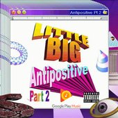 Little Big - Skibidi Google Play 2018