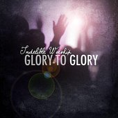 Glory To Glory