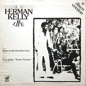 Herman Kelly & Life