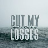 Cut My Losses