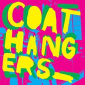 The Coathangers (Deluxe Edition) [Explicit]
