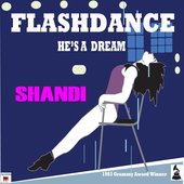 He's A Dream (FLASHDANCE Single) (featured On the Flashdance Soundtrack)