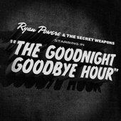 The Goodnight, Goodbye Hour