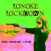 Lonoke Lockdown