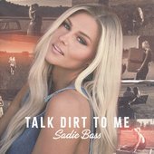 Talk Dirt To Me