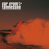 Far from Tennessee