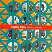 Invisible System: Bamako Sessions