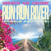 Run Run River (Angels Above Me)