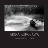 Akira Kurosawa - Soundtracks: 1952-1963