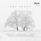 The Brook. Piano Works by Stravinsky, Tchaikovsky & Chopin