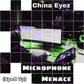 Microphone Menace (Sped Up)