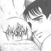 This is Gay Sex Metal!!!!!