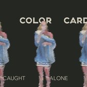 Caught Alone