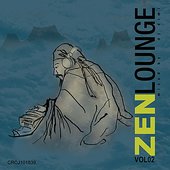 Zen Lounge: Vol. 2 (Chan Shi Er)