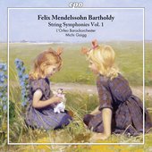 Mendelssohn: String Symphonies, Vol. 1