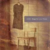 Kluge - No Love Please (2011)