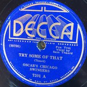 Decca 7201 Oscar's Chicago Swingers TRY SOME OF THAT 1935 78 rpm EE--crop.jpg