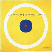 Charlie Watts Jim Keltner Project