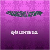 Collective Lounge She Loves Me