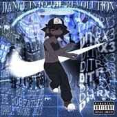 Dance Into The RevolutionX3: CIA Galaxy Rave Operations [Explicit]