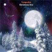 Christmas Eve-Tunguska Electronic Music Society