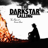 The Darkstar Calling - The moors of forever gone