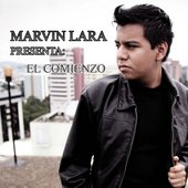 Marvin Lara: El comienzo (2da Produccion)