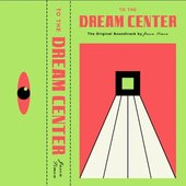 To the Dream Center