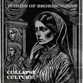 Echoes of Broken Voices (For Mark Stewart)
