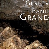 Gerluv Band – Grand (2017)