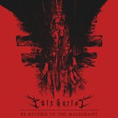 Re-Reverie of the Malignant