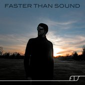 Faster Than Sound