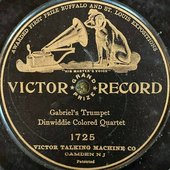 Victor 1725 Dinwiddie Colored Quartet GABRIEL'S TRUMPET 78rpm 1902 V-crop.jpg